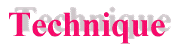 technique